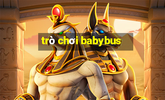 trò chơi babybus