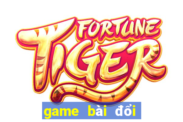 game bài đổi thưởng uy tín gnbet