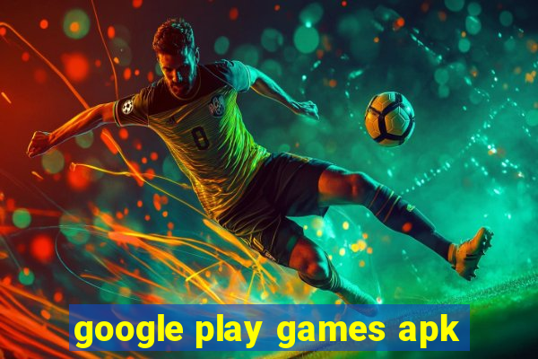 google play games apk