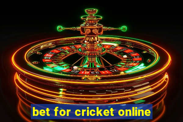 bet for cricket online