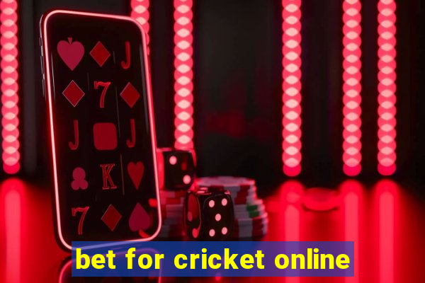 bet for cricket online