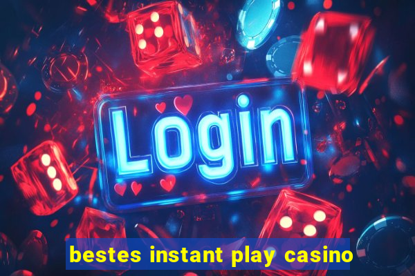 bestes instant play casino