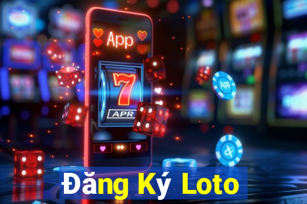 Đăng Ký Loto