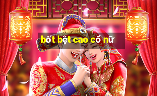 bốt bệt cao cổ nữ