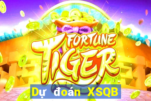 Dự đoán XSQB ngày 6