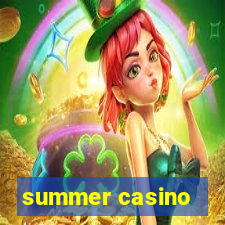 summer casino