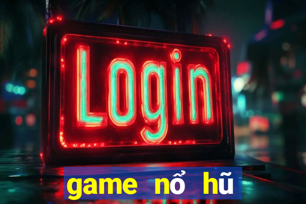 game nổ hũ nạp thẻ gate