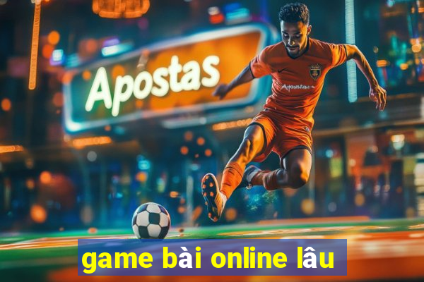 game bài online lâu