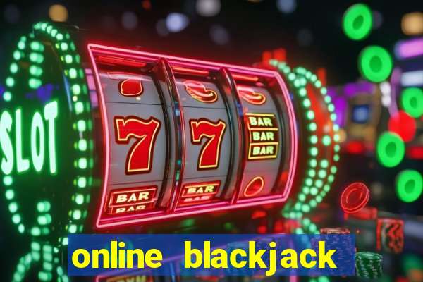 online blackjack with friends