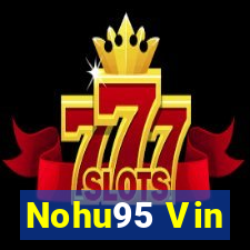 Nohu95 Vin