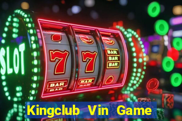 Kingclub Vin Game Danh Bai 3C