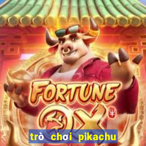 trò chơi pikachu miễn phí