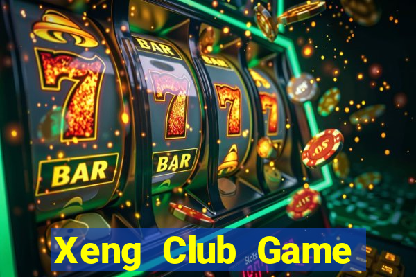 Xeng Club Game Bài Slot Đổi Thưởng