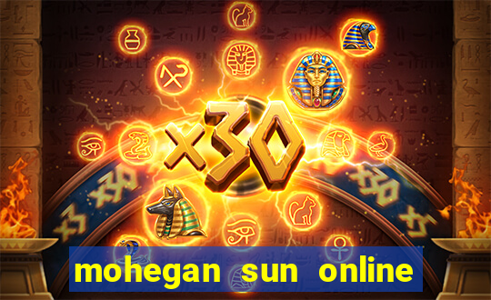 mohegan sun online casino nj