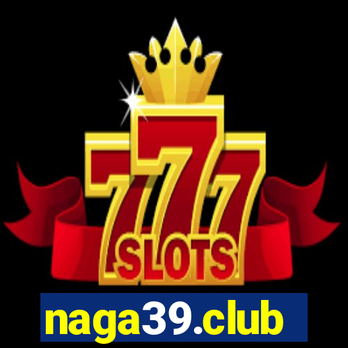 naga39.club