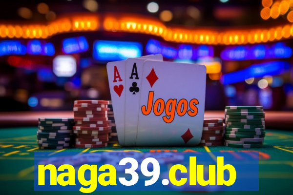 naga39.club