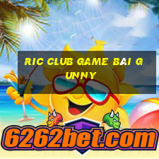 Ric Club Game Bài Gunny