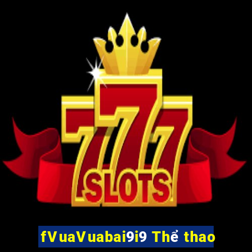 fVuaVuabai9i9 Thể thao