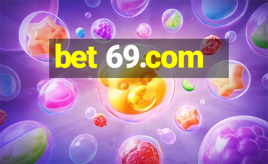 bet 69.com