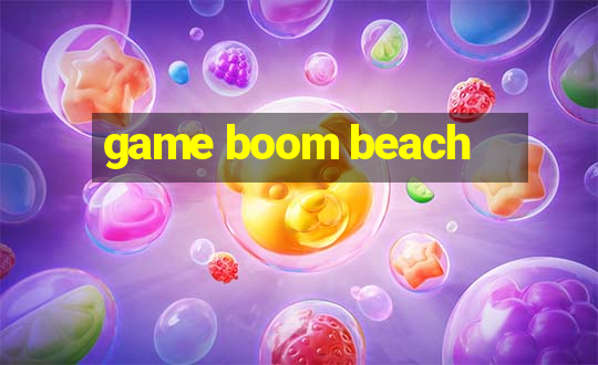 game boom beach