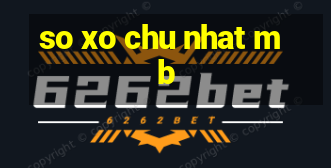 so xo chu nhat mb