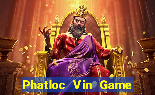 Phatloc Vin Game Bài Hát