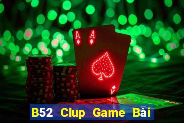 B52 Clup Game Bài 3C Cho Ios