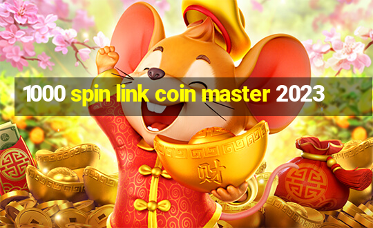 1000 spin link coin master 2023