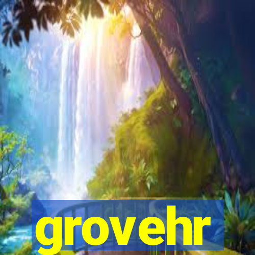 grovehr