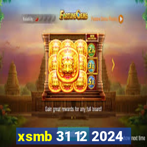 xsmb 31 12 2024