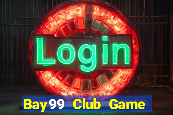 Bay99 Club Game Bài Đổi Thưởng Uy Tín