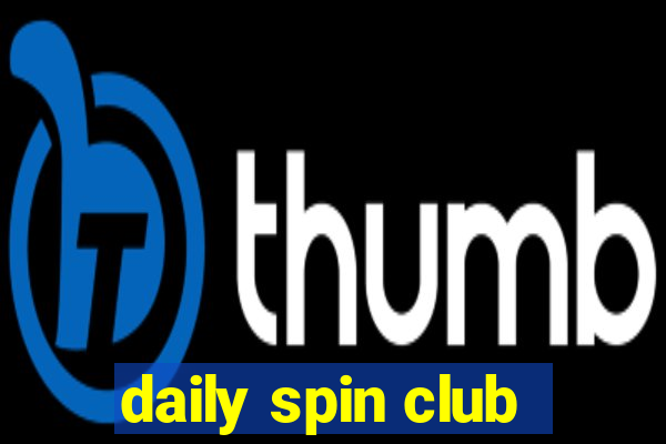 daily spin club