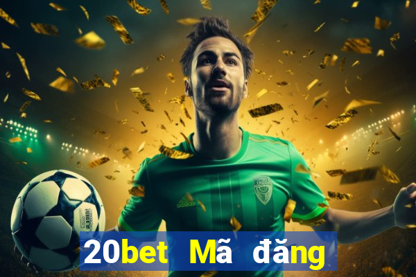 20bet Mã đăng ký Color Bar