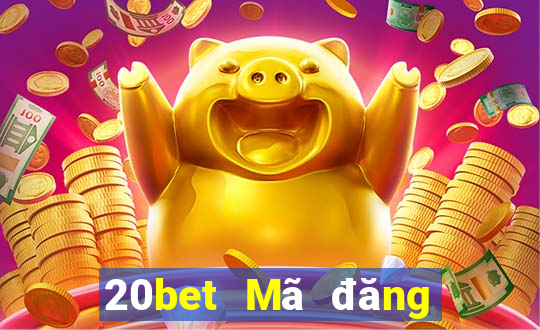 20bet Mã đăng ký Color Bar