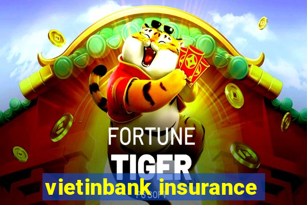 vietinbank insurance