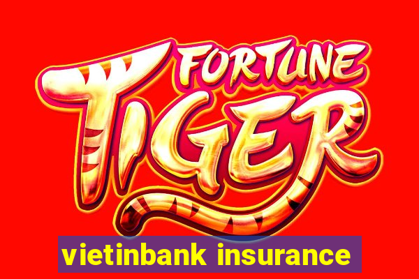 vietinbank insurance