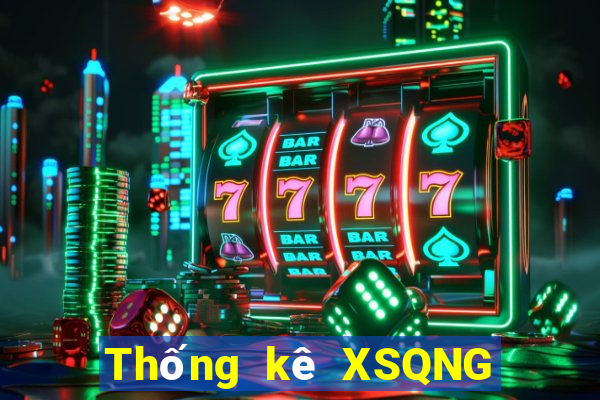 Thống kê XSQNG ngày 26