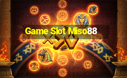 Game Slot Miso88