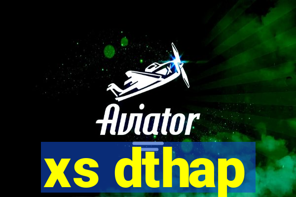 xs dthap