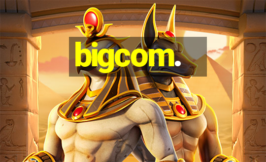 bigcom.