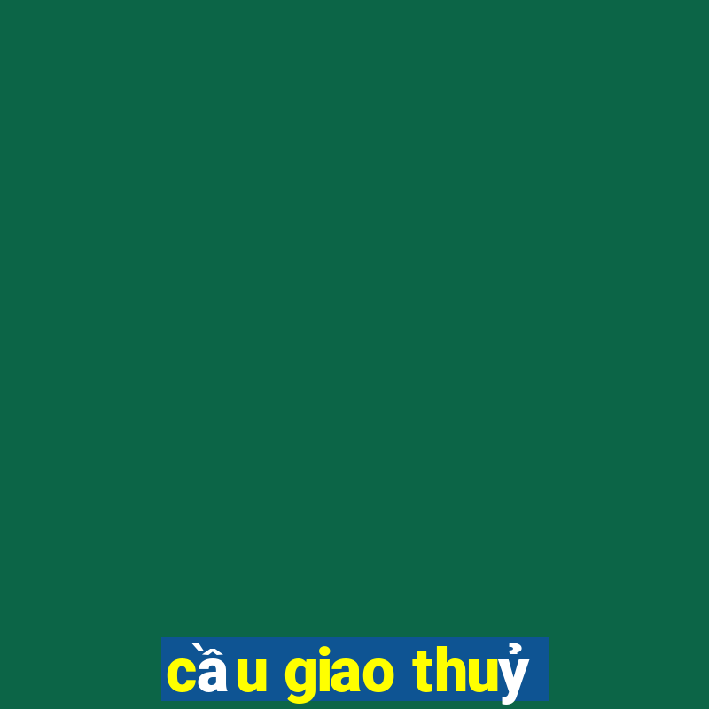 cầu giao thuỷ