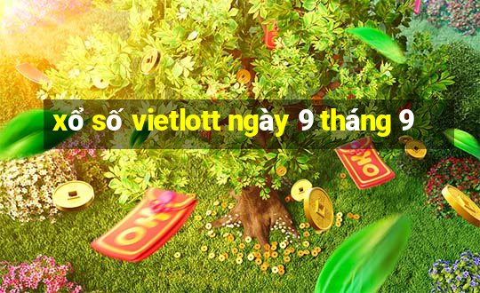 xổ số vietlott ngày 9 tháng 9