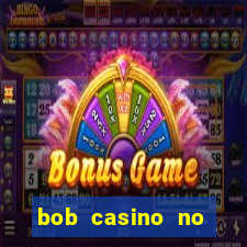 bob casino no deposit bonus