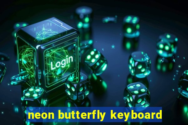 neon butterfly keyboard