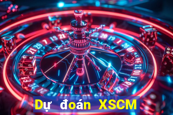 Dự đoán XSCM ngày 27