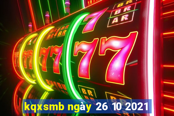 kqxsmb ngày 26 10 2021