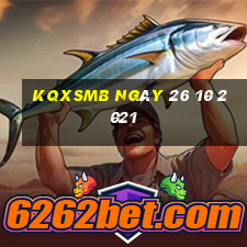 kqxsmb ngày 26 10 2021