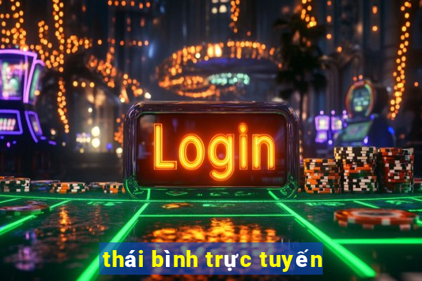 thái bình trực tuyến