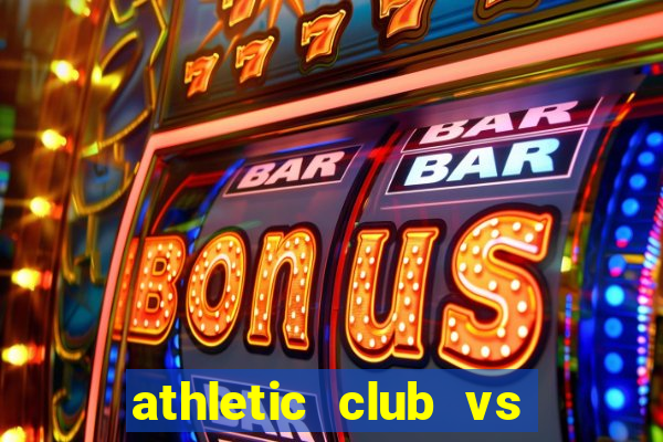 athletic club vs real madrid