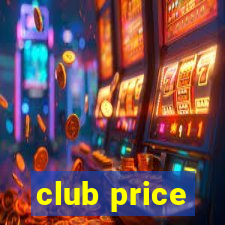 club price